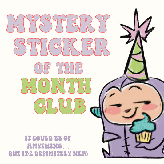 MYSTERY STICKER OF THE MONTH CLUB (AUGUST)