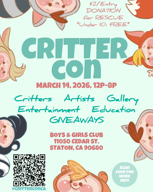 CRITTER CON - RSVP GENERAL ADMISSION DONATION - Ticket sales are donations for our featured rescues