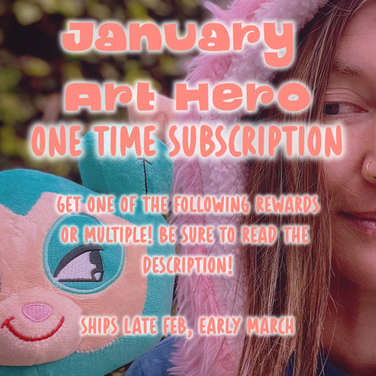 January Art Hero Rewards - Last day to Sign Up - 2/7/25