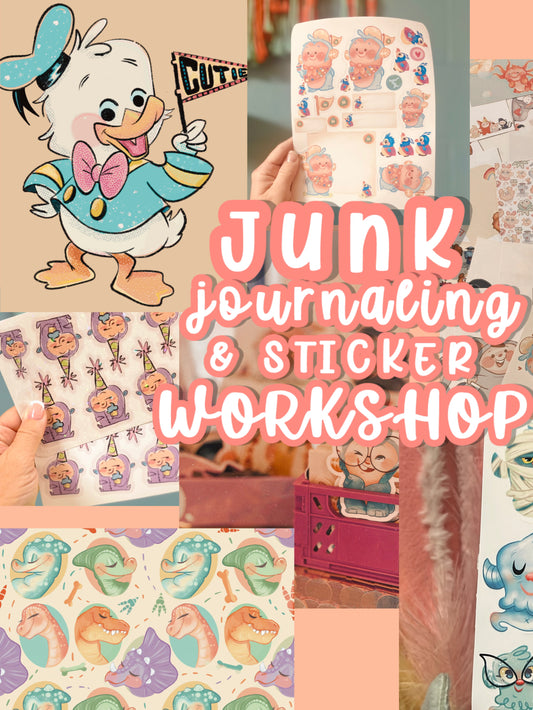 Junk Journaling & Sticker Workshop: 10 yrs old-Adult