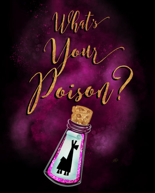 What’s Your Poison - Llama Design